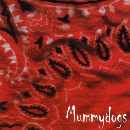 Mummydogs