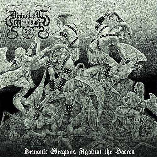 Demonic Weapons Against The Sacred