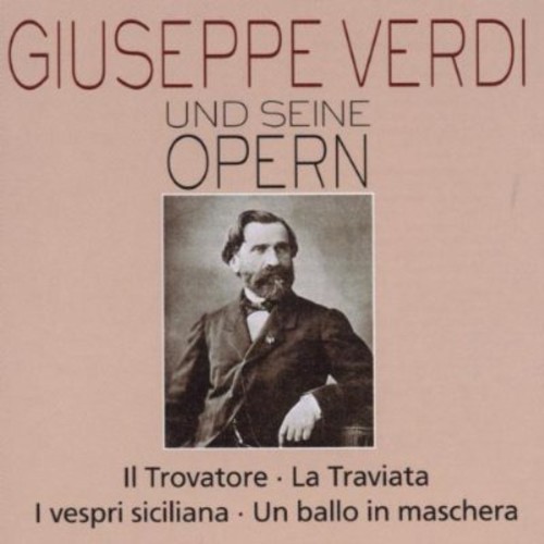 Verdi & His Operas: Traviata 2 / Il Trovatore