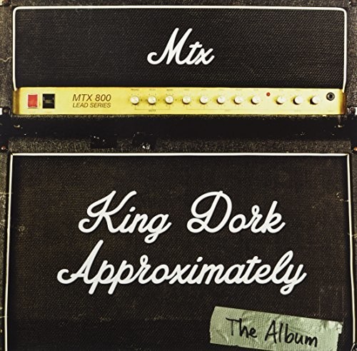 Mr T Experience - King Dork Approximately The Album