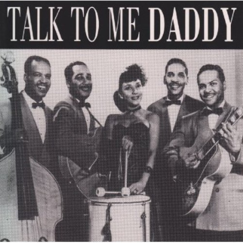 Talk to Me Daddy / Various
