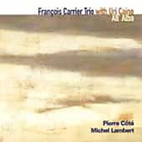 Francois Carrier Trio - All Alba