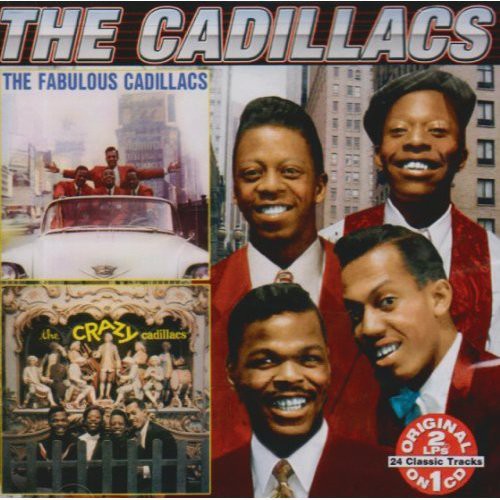 The Fabulous Cadillacs/ The Crazy Cadillacs