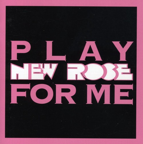 Play New Rose For Me