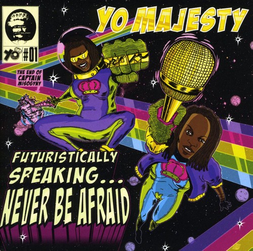 Futuristically Speaking Never Be Afraid [Import]