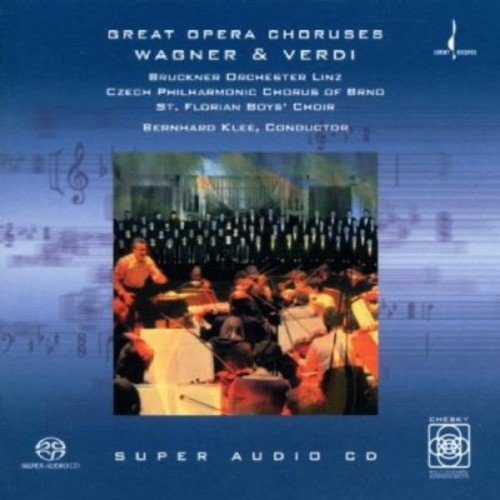 Great Opera Choruses By Wagner & Verdi