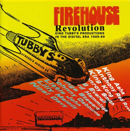 Firehouse Revolution: King Tubbys on Digital /  Various