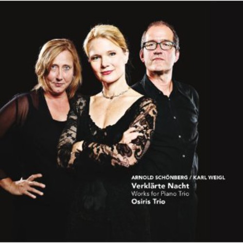 Verklarte Nacht: Works for Piano Trio