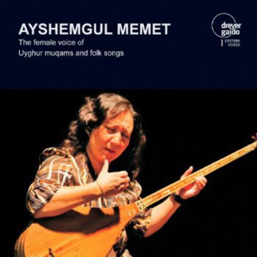 Female Voice of Uyghur Muqams & Folk Songs / Various
