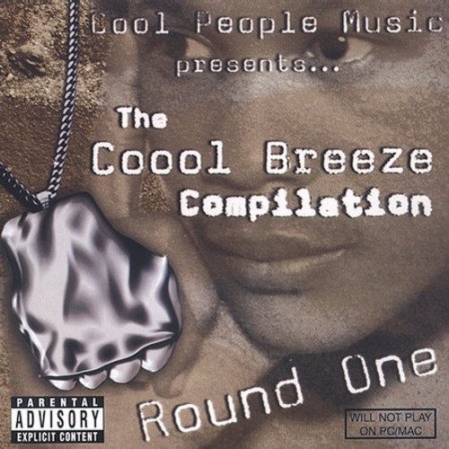 Coool Breeze Compilation: Round One