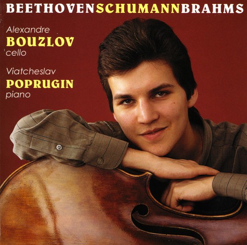 Brahms/Beethoven/Schumann : Cello Sonatas/Five Pieces in