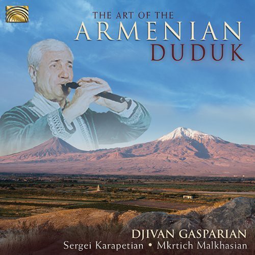 Art of the Armenian Duduk