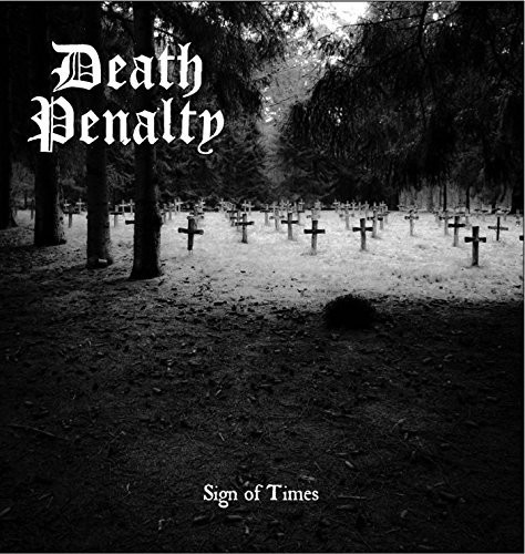 Death Penalty - Sign Of Times [Vinyl]