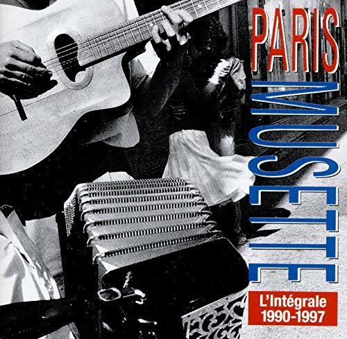 L'integrale Paris Musette 1990-1997