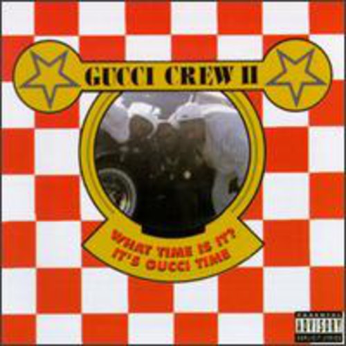 What Time Is It (It's Gucci Time)