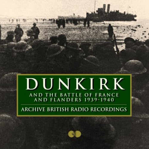 Dunkirk & the Battle of France 1940 /  Various