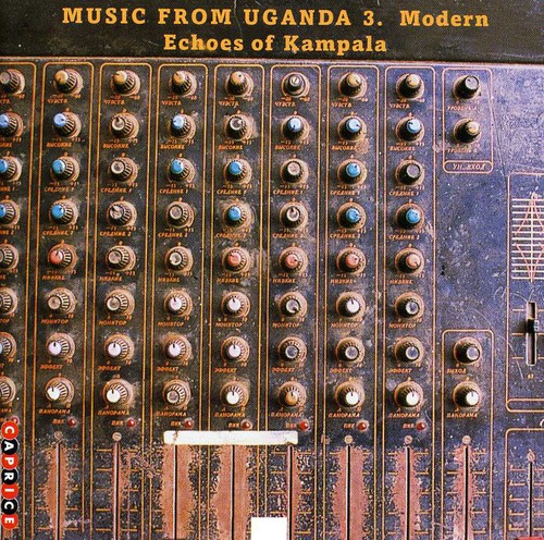 Echoes Of Kampala 3 - Music From Uganda, Vol. 3