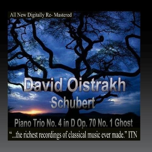 David Oistrakh - Schubert Piano Trio No. 4 in D Op. 70 No. 1 Ghost