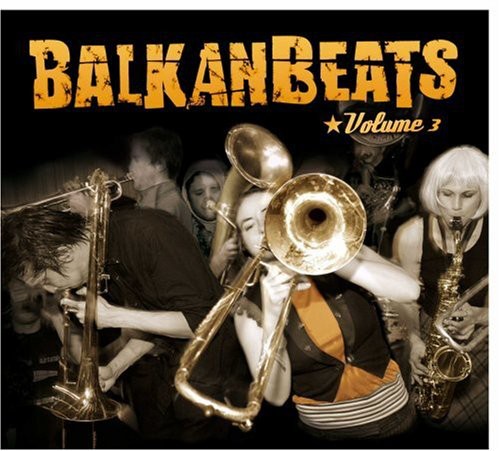 Balkanbeats, Vol. 3