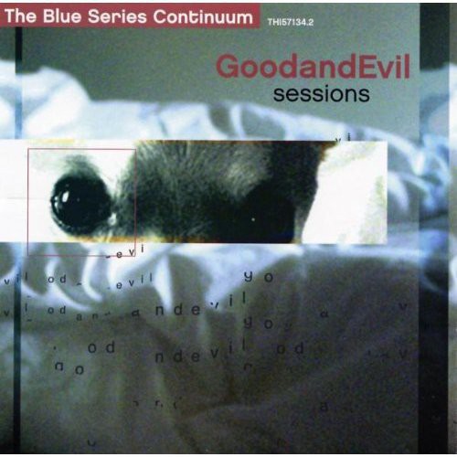 Good and Evil - The Good & Evil Sessions