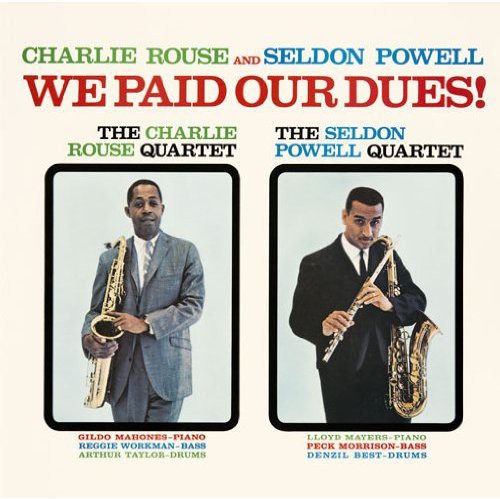 We Paid Our Dues [Import]
