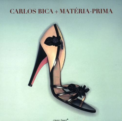 Carlos Bica + Materia Prima [Import]