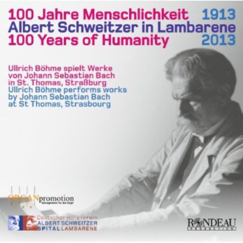 100 Years of Humanity: Schweitzer in Lambarene