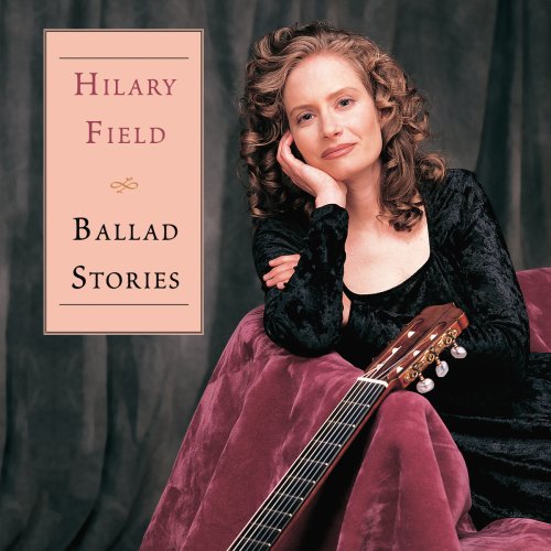 Hilary Field - Ballad Stories