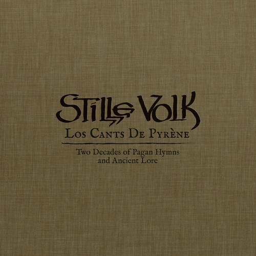 LOS CANTS DE PYRENE: TWO DECADES OF PAGAN HYMNS &