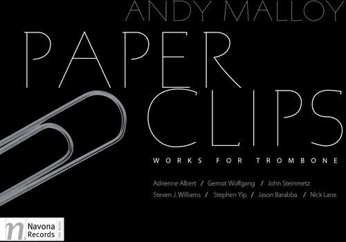 Paper Clips: Works for Trombone