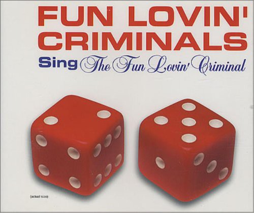 Fun Lovin' Criminal / Grave (Remixes)