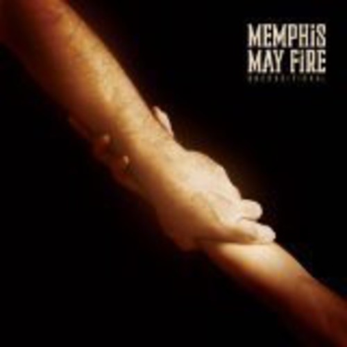 UNCONDITIONAL  /  MEMPHIS MAY FIRE