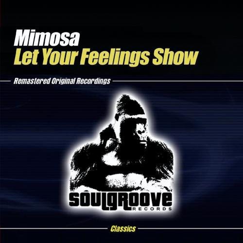 Let Your Feelings Show