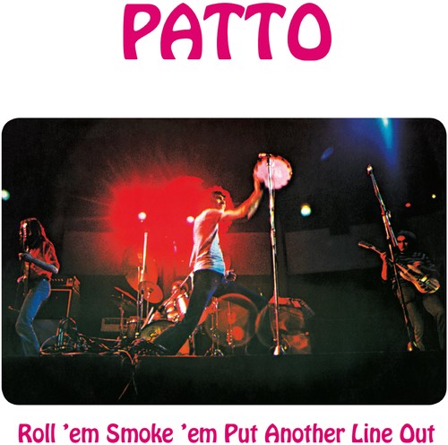 Roll Em Smoke Em Put Another Line Out: Remastered & Expanded Edition [Import]