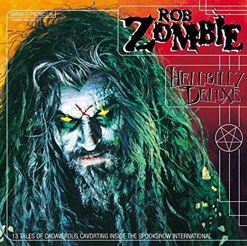 Hellbilly Deluxe [Explicit Content]