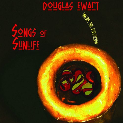 Douglas Ewart R - Songs of Sunlife: Inside the Didgeridu