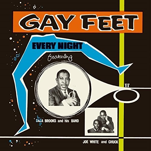 Gay Feet: Every Night Featuring Baba Brooks And His Band (Various Artists)