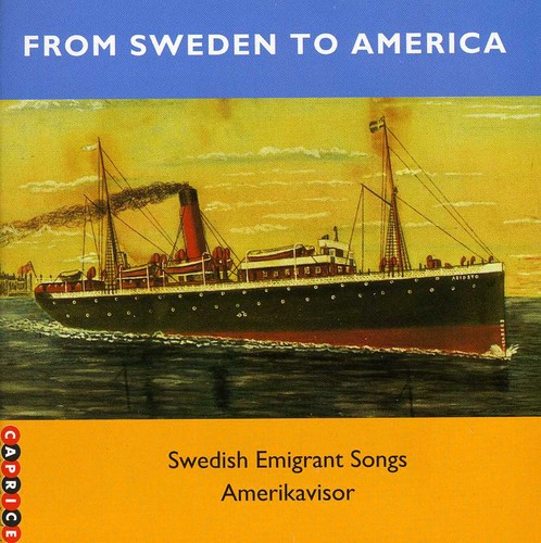 From Sweden to America: Swedish Emigrant Songs
