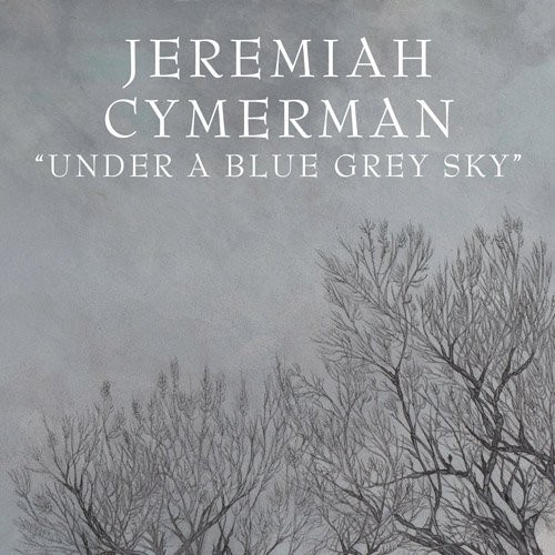 Under a Blue Grey Sky