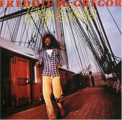 Freddie Mcgregor - Big Ship