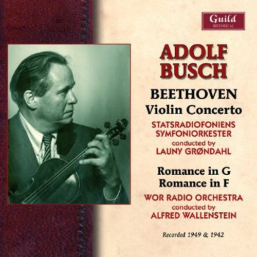 Adolf Busch Plays Beethoven 1942 & 49