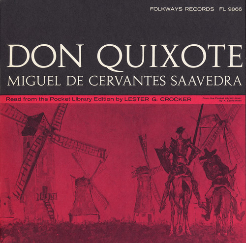 Lester G. Crocker - Don Quixote: By Miguel de Cervantes Saavedra