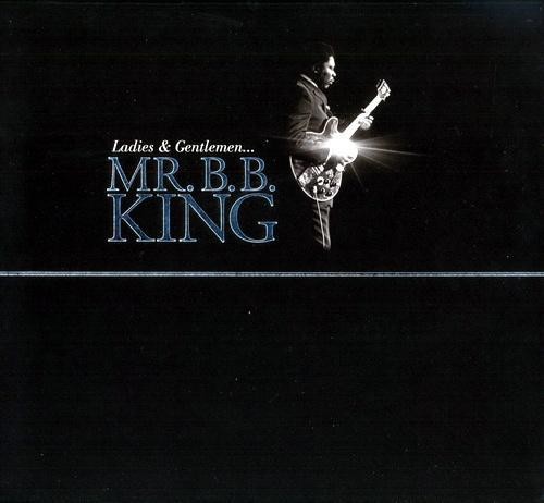 Ladies and Gentlemen Mr. B.B. King