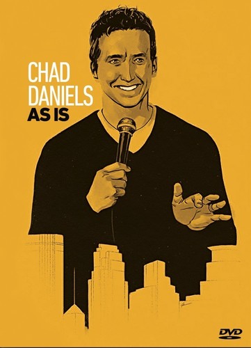 Chad Daniels: As Is