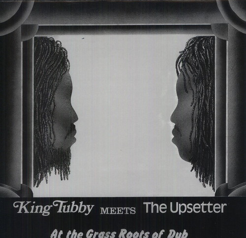 King Tubby Meets the Upsetter at the Grass Roots