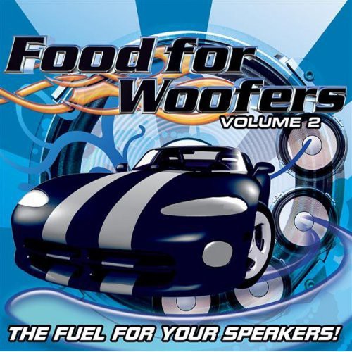 Food For Woofers, Vol. 2: Fuel For Your Speakers