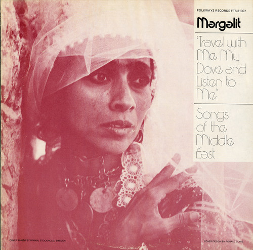 Margalit Ankory - Travel with Me My Dove and Listen to Me