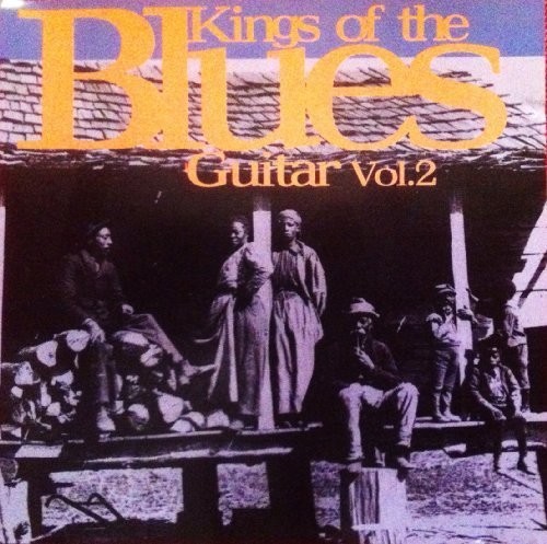 Kings Of The Blues Guitar 2 / Various