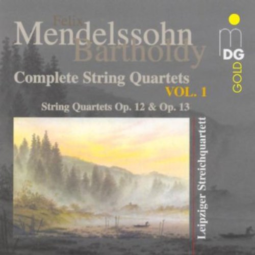 F. MENDELSSOHN - String Quartets Ops 12 & 13