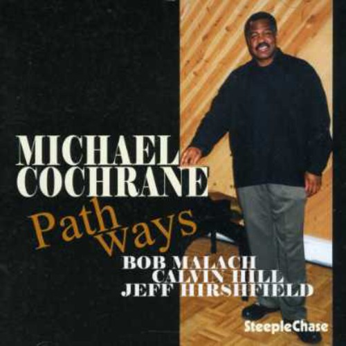 Michael Cochrane - Pathways